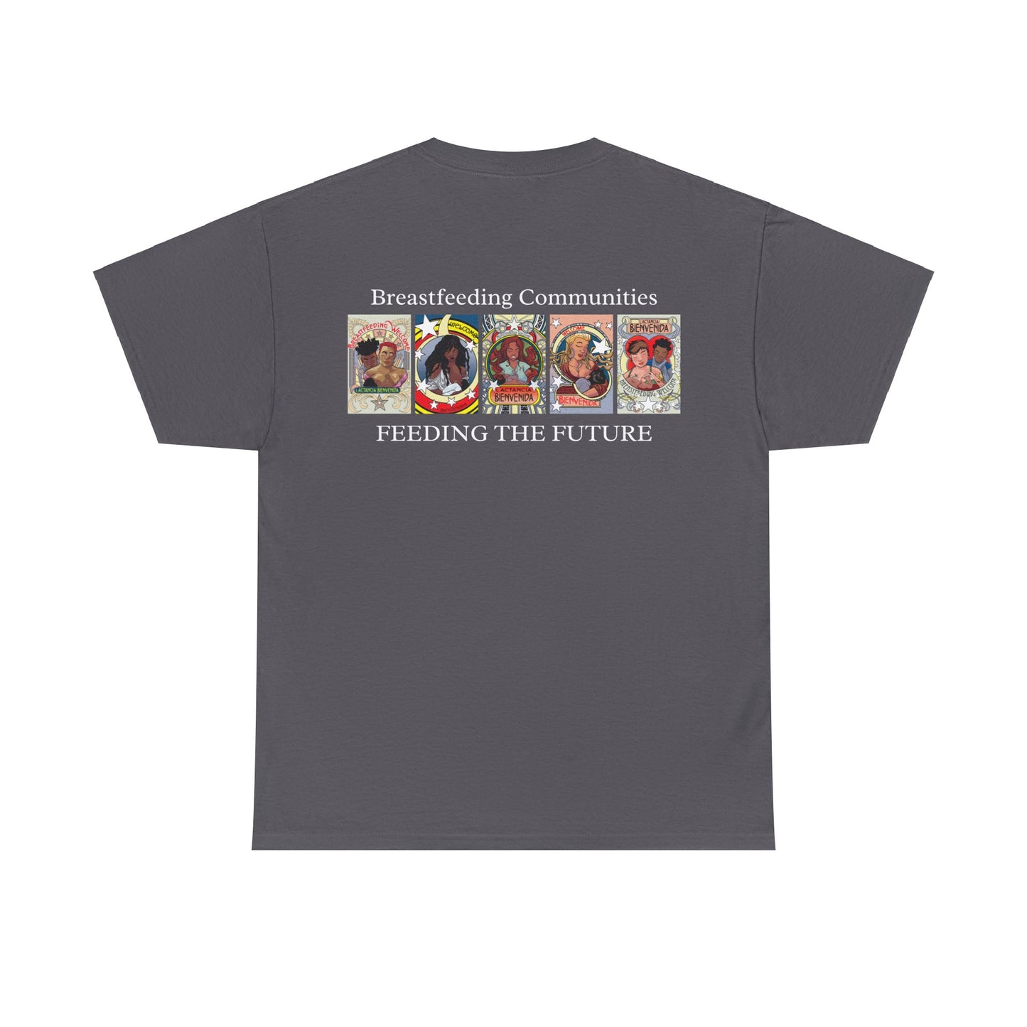 Welcome 3 (front) and Welcome 7(back) - T-shirt (back off shirt 'Breastfeeding Communities')