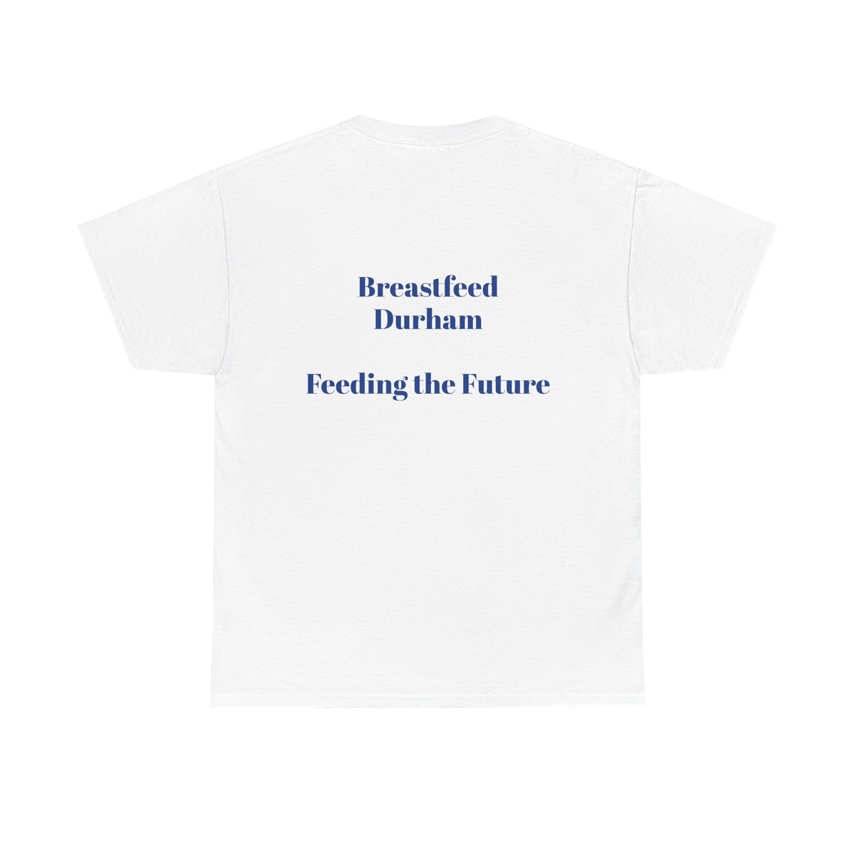 Breastfeeding Welcome Tee, Guardian (Breastfeed Durham on back)
