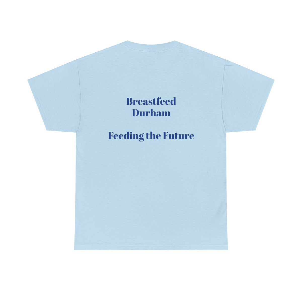 Breastfeeding Welcome Tee, Guardian (Breastfeed Durham on back)