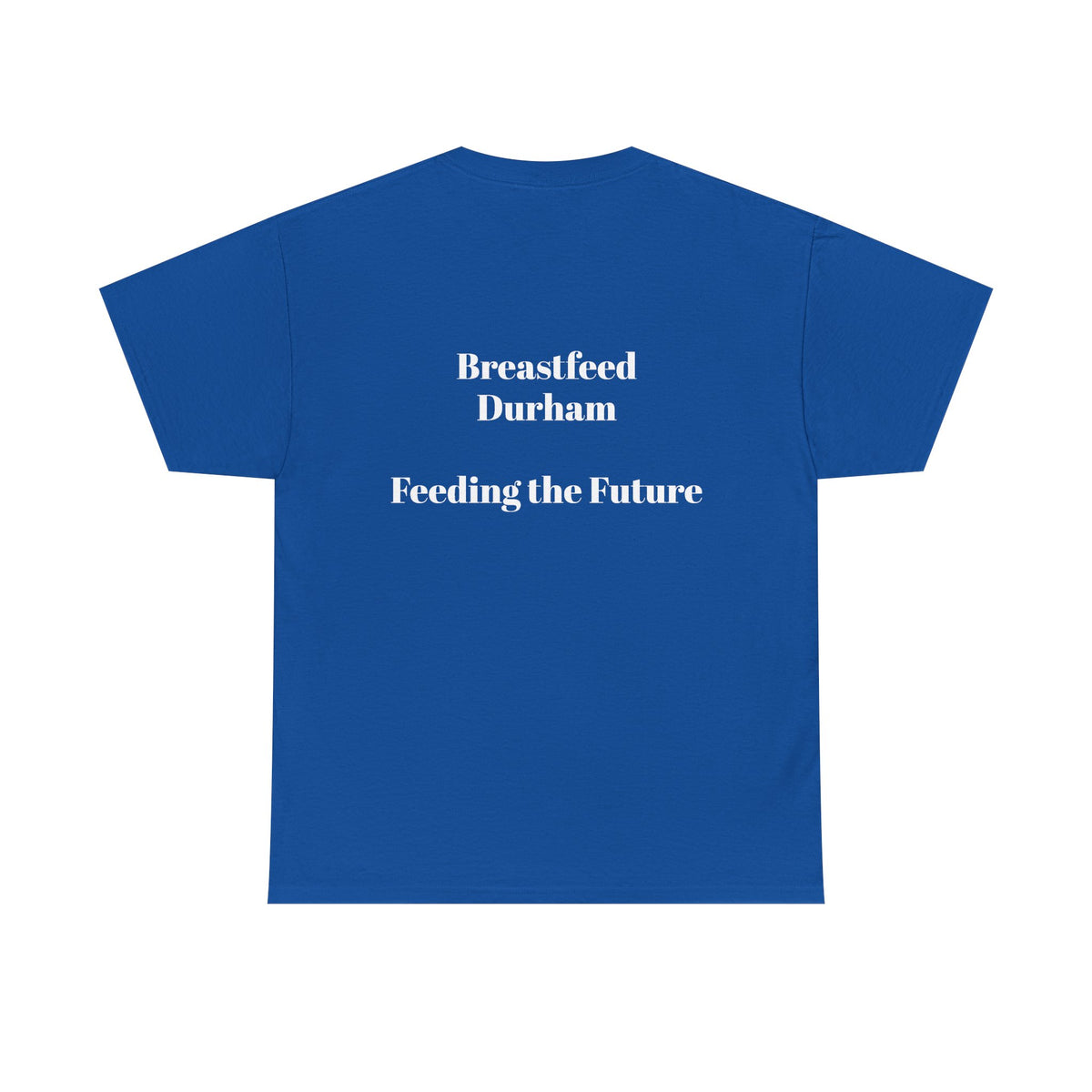 Breastfeeding Welcome Tee, Guardian (Breastfeed Durham on back)